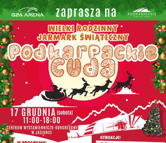 „Podkarpackie Cuda” – rodzinny Jarmark Świąteczny w CWK w Jasionce