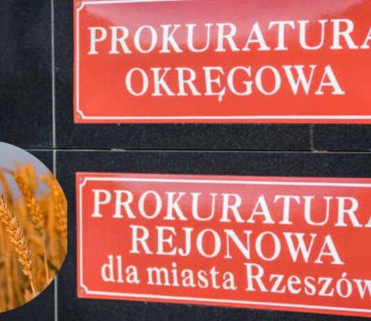 Prokuratura w Rzeszowie skierowała kolejne akty oskarżenia w aferze zbożowej