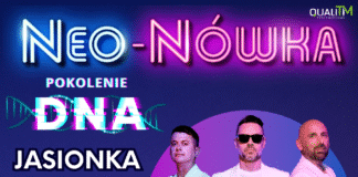Neo-Nówka wraca do Jasionki — i to po raz ostatni w programie „Pokolenie DNA”!